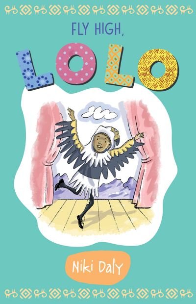 Cover for Niki Daly · Fly High, Lolo (Paperback Bog) (2022)