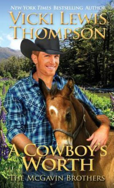 Cover for Vicki Lewis Thompson · A Cowboy's Worth (Pocketbok) (2019)