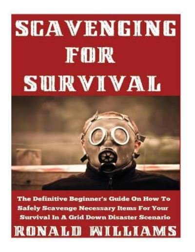 Cover for Ronald Williams · Scavenging for Survival (Paperback Bog) (2017)