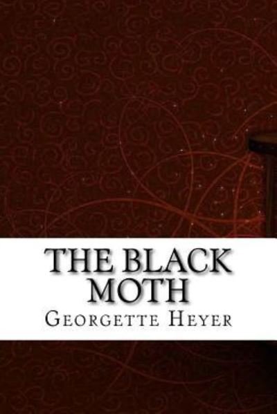 Cover for Georgette Heyer · The Black Moth (Paperback Book) (2017)