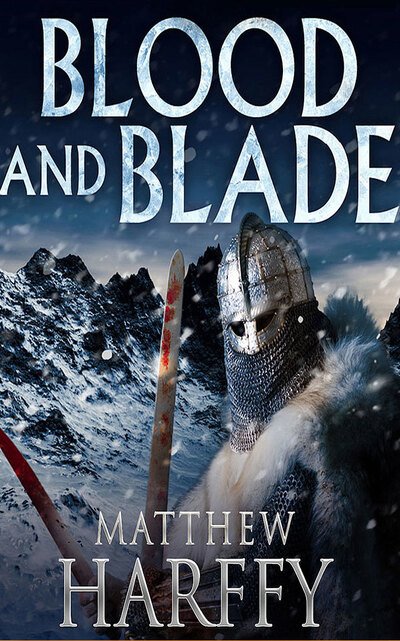 Cover for Matthew Harffy · Blood and Blade (CD) (2020)
