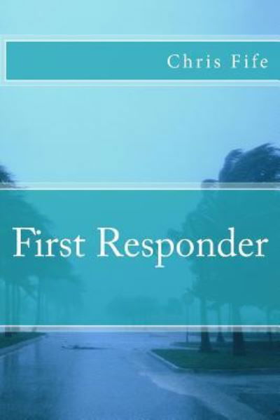 Cover for Chris Fife · First Responder (Pocketbok) (2017)