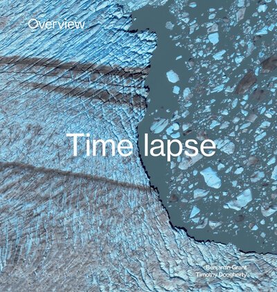 Cover for Benjamin Grant · Overview Timelapse (Hardcover Book) (2020)