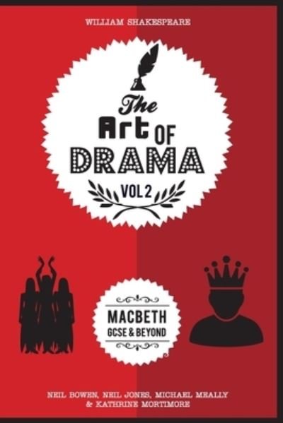 Cover for Neil Jones · The Art of Drama, Volume 2: Macbeth - Art of Drama (Paperback Book) (2019)