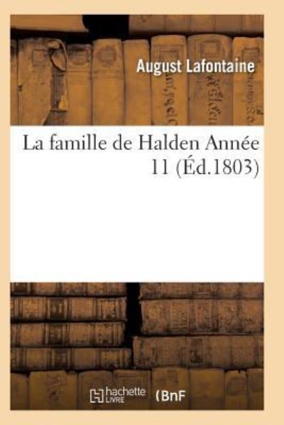 Cover for LaFontaine-A · La Famille de Halden. Annee 11, Tome 3 (Paperback Book) (2017)