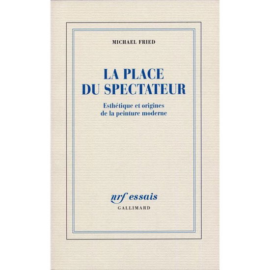 Cover for Michael Fried · La place du spectateur (MERCH) (1990)