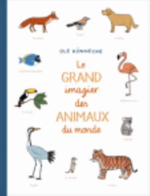 Cover for Ole Konnecke · Le grand imagier des animaux du monde (Hardcover Book) (2014)