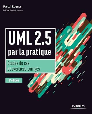 Cover for Pascal Roques · UML 2.5 par la pratique (Paperback Book) (2021)