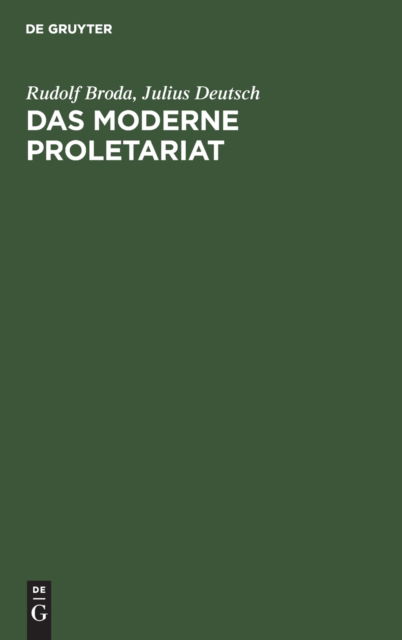 Cover for Rudolf Broda · Moderne Proletariat (Bok) (1910)
