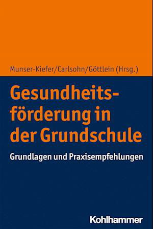Cover for Anja Carlsohn · Gesundheitsforderung in Der Grundschule (Pocketbok) (2023)