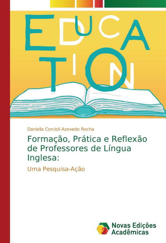 Cover for Rocha · Formação, Prática e Reflexão de P (Book)