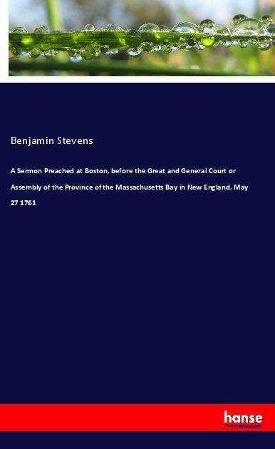 Cover for Stevens · A Sermon Preached at Boston, be (Bog)