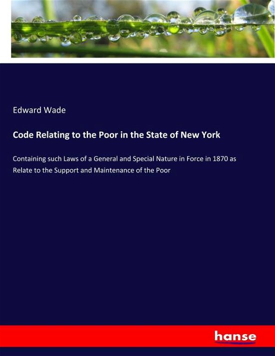 Cover for Wade · Code Relating to the Poor in the S (Book) (2019)