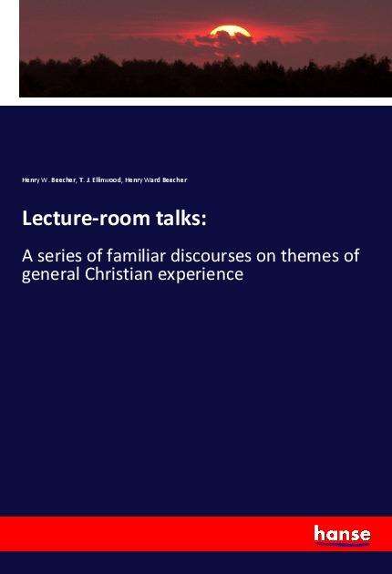 Lecture-room talks: - Beecher - Bücher -  - 9783337823658 - 