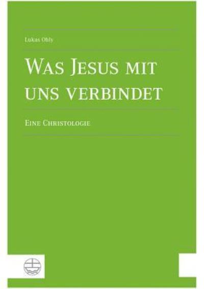 Cover for Lukas Ohly · Was Jesus mit uns verbindet (N/A) (2013)