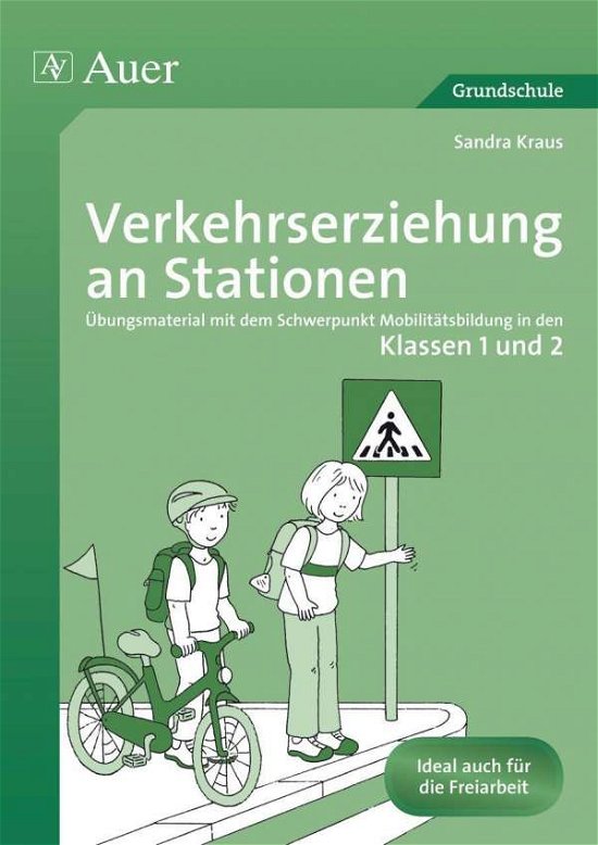 Cover for Kraus · Verkehrserziehung an Stat.Kl.1+2 (Bok)
