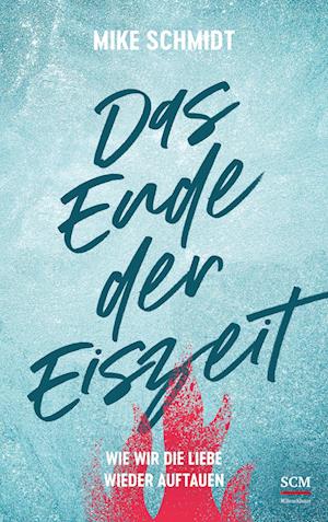 Cover for Mike Schmidt · Das Ende der Eiszeit (Book) (2023)