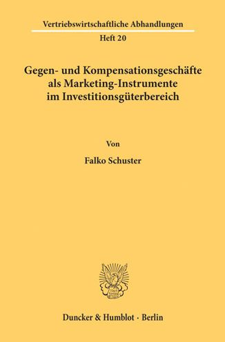 Gegen- und Kompensationsgeschä - Schuster - Książki -  - 9783428044658 - 28 września 1979