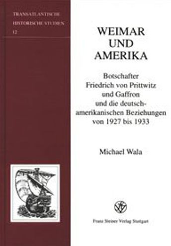 Cover for Michael Wala · Weimar und Amerika. (Hardcover Book) (2001)