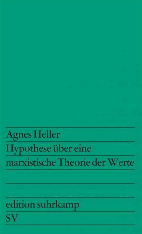 Cover for Heller · Hypothese über eine marxistische (Book)