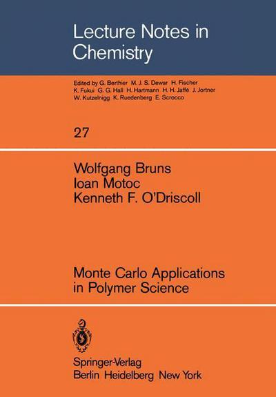 Cover for W. Bruns · Monte Carlo Applications in Polymer Science - Lecture Notes in Chemistry (Paperback Book) (1981)