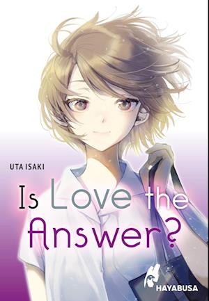 Cover for Uta Isaki · Is Love the Answer? (Bok) (2024)