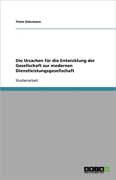 Cover for Gehrmann · Die Ursachen für die Entwicklu (Bok) [German edition] (2008)