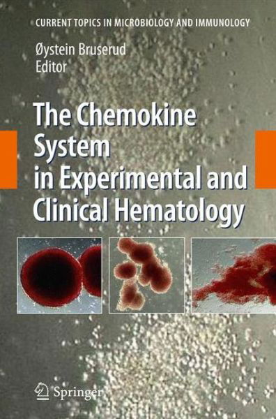 Cover for Oystein Bruserud · The Chemokine System in Experimental and Clinical Hematology - Current Topics in Microbiology and Immunology (Paperback Book) [2010 edition] (2012)