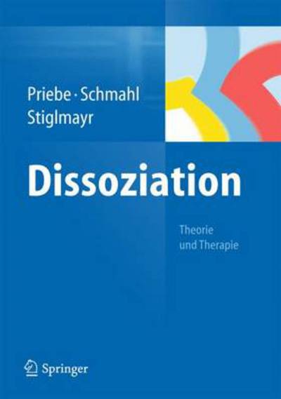 Cover for Kathlen Priebe · Dissoziation: Theorie und Therapie (Hardcover Book) (2014)