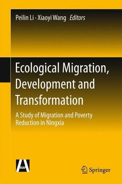 Cover for Peilin Li · Ecological Migration, Development and Transformation: A Study of Migration and Poverty Reduction in Ningxia (Hardcover Book) [2016 edition] (2015)