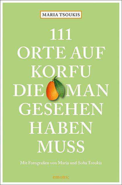 Cover for Tsoukis · 111 Orte auf Korfu, die man ges (Bog)