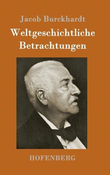 Cover for Burckhardt · Weltgeschichtliche Betrachtu (Book) (2017)