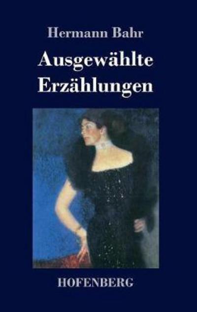 Cover for Bahr · Ausgewählte Erzählungen (Book) (2018)