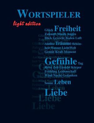 Cover for Christopher Friedmann · Wortspieler - light edition: Gedichte aus Leidenschaft (Paperback Book) (2017)