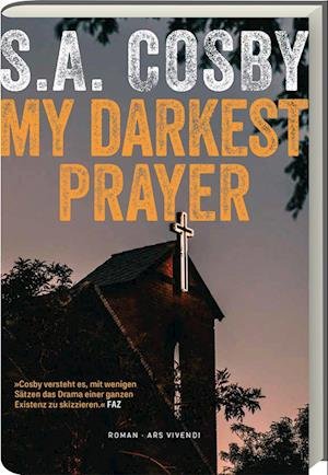 Cover for S.A. Cosby · My darkest prayer (Book) (2023)