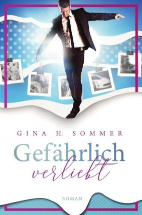 Cover for Sommer · Gefährlich verliebt (Book)