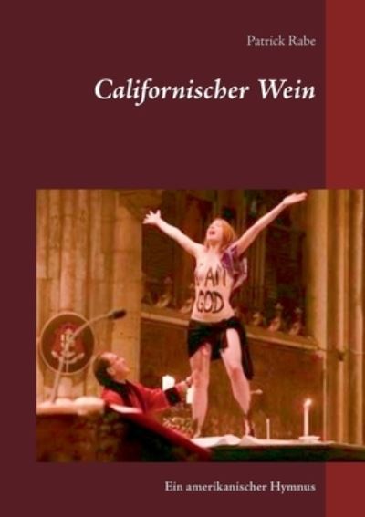 Cover for Rabe · Californischer Wein (Book) (2020)