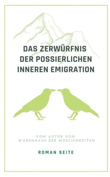 Cover for Roman Seite · Das Zerwurfnis der possierlichen inneren Emigration (Paperback Book) (2022)