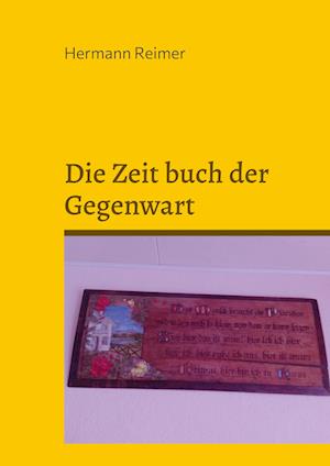 Cover for Hermann Reimer · Die Zeit buch der Gegenwart (Hardcover Book) (2022)