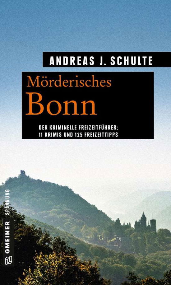 Mörderisches Bonn - Schulte - Książki -  - 9783839220658 - 