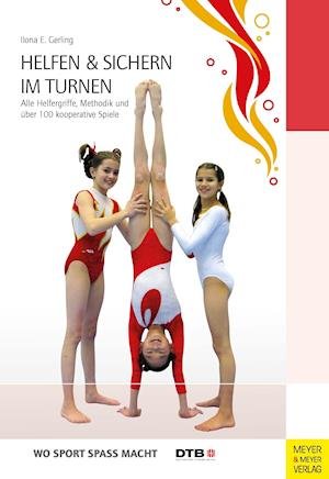 Cover for Ilona E. Gerling · Helfen und sichern im Turnen (Paperback Book) (2022)