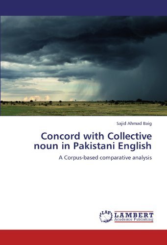 Cover for Sajid Ahmad Baig · Concord with Collective Noun in Pakistani English: a Corpus-based Comparative Analysis (Paperback Bog) (2012)