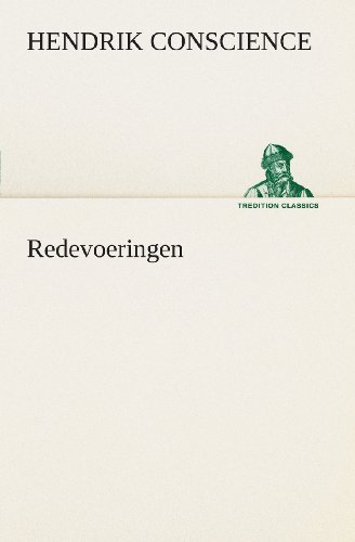 Cover for Hendrik Conscience · Redevoeringen (Tredition Classics) (Dutch Edition) (Pocketbok) [Dutch edition] (2013)