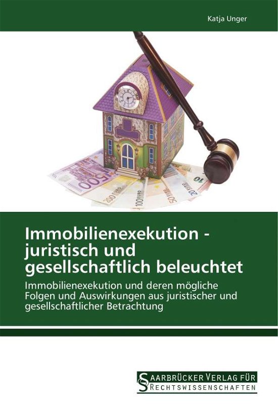 Immobilienexekution - juristisch - Unger - Bøger -  - 9783861942658 - 