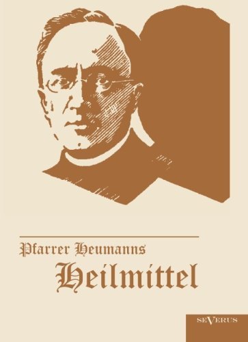 Cover for Ludwig Heumann · Pfarrer Heumanns Heilmittel (Paperback Book) [German edition] (2012)