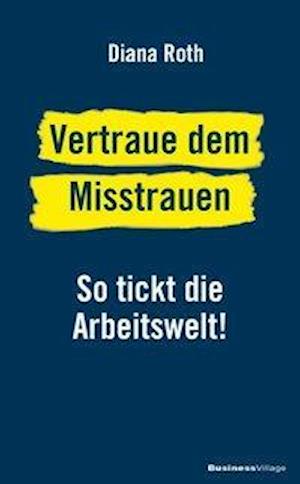 Cover for Roth · Vertraue dem Misstrauen (Bog)