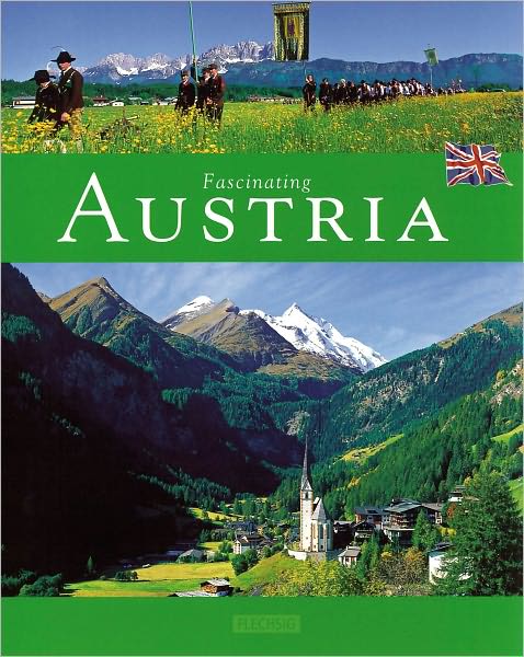 Cover for Michael Kuhler · Fascinating Austria (Hardcover Book) (2011)