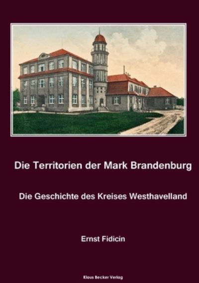 Cover for Ernst Fidicin · Territorien der Mark Brandenburg. Die Geschichte des Kreises Westhavelland (Paperback Book) (2021)