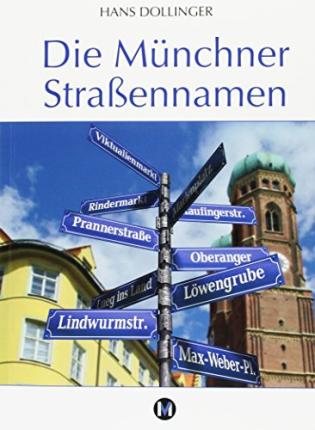 Cover for Hans Dollinger · Die Münchner Straßennamen (Paperback Book) (2016)