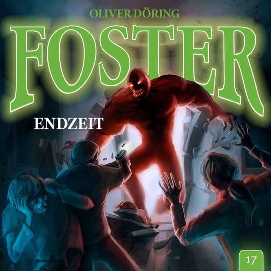 Cover for Oliver Doering · Foster 17 ? Endzeit (CD) (2020)